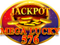 Jackpot Mega Lucky 576
